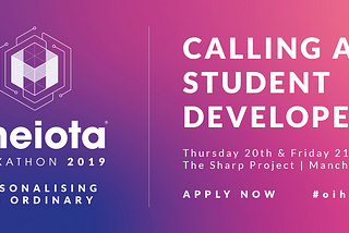 Student Developers, apply now for One iota’s biggest Hackathon to date!