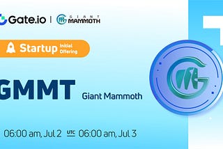 [LISTING] Gate.io Non-IPO Startup Project Giant Mammoth