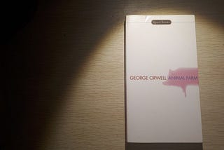 Under the Spotlight: “Animal Farm” by George Orwell