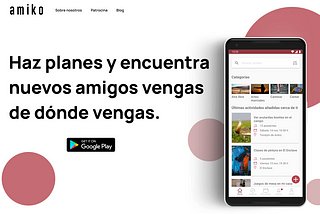 Amiko App. Porque con amigos, los planes salen mejor.