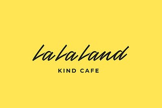 La La Land Kind Cafe Best Practice Guide for Instagram — Thought Paper 3