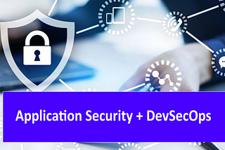 Secure SDLC (Part 2): ASOC, ASPM, DevSecOps and the AppSec future