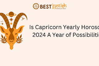 Capricorn Yearly Horoscope 2024: Know All Aspects of Life!
