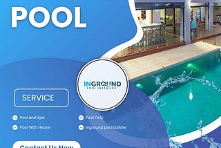 How to Select the Best Contractor for Your Inground Pool Installation