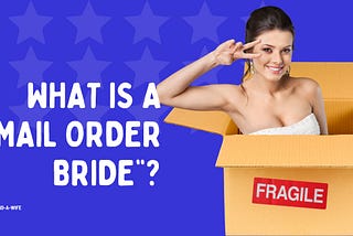 what is a mail order bride