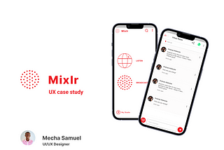 Mixlr: UX Case Study