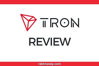 TRON (TRX) Review: Everything You Need to Know