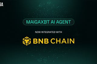 DeFAI Trading Just Got an Upgrade: MaigaXBT Now Integrated With BNBChain