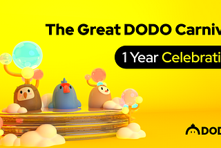DODO設立1周年記念カーニバル開催のお知らせ