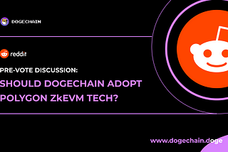 Dogechain to Migrate to Polygon zkEVM Using Polygon CDK Technology.