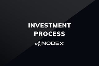 NodeX Investment Process