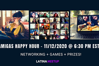 AMIGAS HAPPY HOUR IS BACK 11/12!