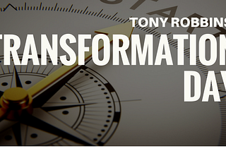 Tony Robbins UPW Transformation Day