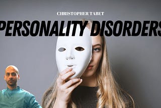 The Spectrum of Personality Disorders: Understanding Types & Traits