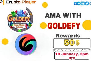 We was hold an AMA session with Goldefy at 19 January 2022.