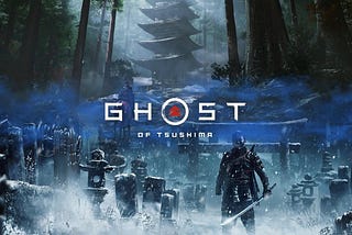 Ghost of Tsushima the Best Samurai Action Play Station Game of 2021