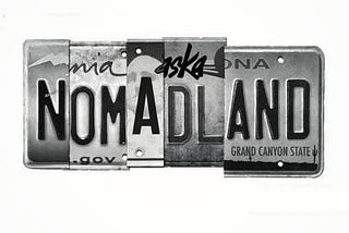 Nomadland a movie search with the contradiction of the drama creator