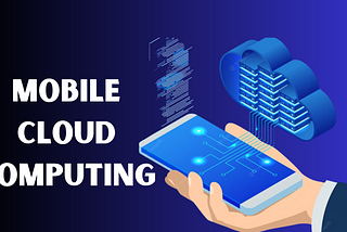 Exploring the Power and Potential of Mobile Cloud Computing: Benefits, Challenges, and Future…