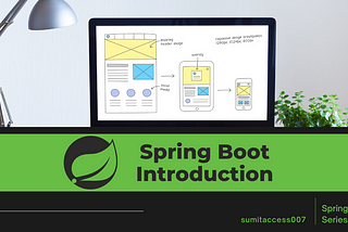 Spring Boot 101 — Introduction