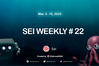 SEI Weekly #22