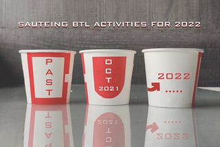 SAUTEING BTL ACTIVITIES FOR 2022