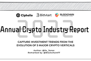 Annual Report 2022: Capture investment trends from evolutions of 5 major crypto verticals
