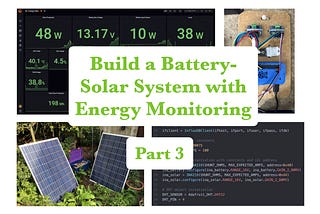 Part 3 Software — Build and Monitor an Affordable Battery-Solar System with a Raspberry Pi