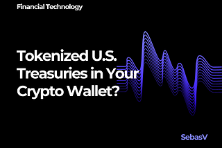 U.S. Treasuries In Your Crypto Wallet? Ondo Finance Offers Tokenized Bonds