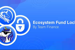 Ecosystem Token YFUNI Finance Locked by Team Finance