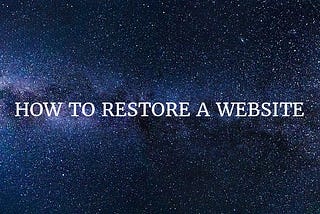 How to restore a website from a web archive