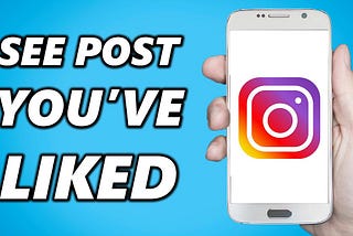How to View Liked Posts on Instagram