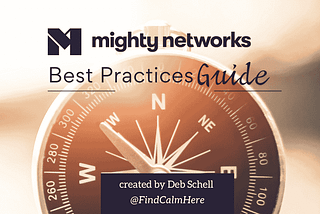 Mighty Networks Best Practices Guide!
