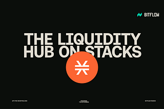 Bitflow Emerges As The New Liquidity Hub On Stacks: Route Aggregator, Multi-Hop Swaps, and Deep…