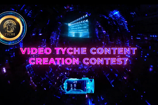 Video tyche content creation contest
