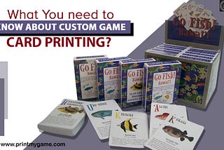 What You Need To Know About Custom Game Card Printing?