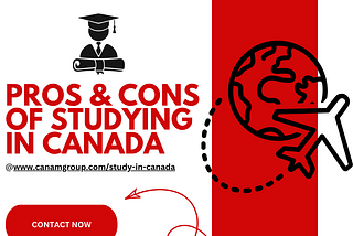 Pros & Cons of Studying in Canada