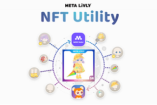 Learn about the utility of Meta Livly NFT!