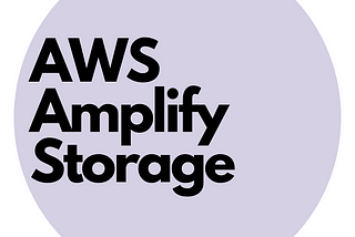 AWS Amplify for React/React Native Development — Pt 4 Amazon S3 with AppSync and DynamoDB