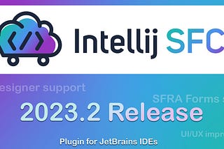 Intellij SFCC 2023.2 Release | Page Designer support, Forms autocompletions, UI/UX improvements