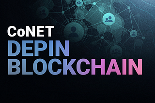 CoNET: A Decentralized, Private, and Zero-Trust Communication Network