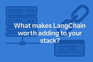 is LangChain worth learning
