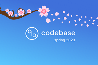 A Preview of Spring 2023 with Codebase!