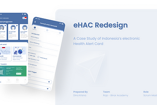 eHAC Mobile App Redesign — A UX Case Study