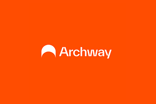 Introducing Archway: Empowering Developers in the Blockchain Ecosystem