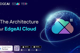 The Architecture of EdgeAI Cloud: Building a Decentralized, Intelligent AI Network