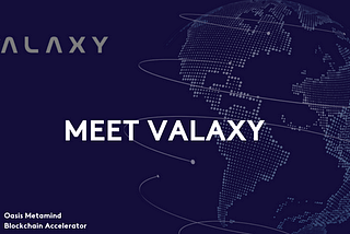 MetaMind Thursdays — Meet Valaxy