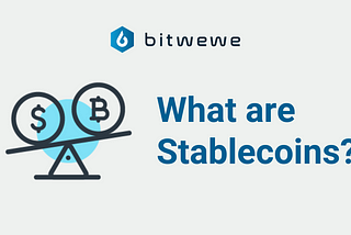 What are Stablecoins?