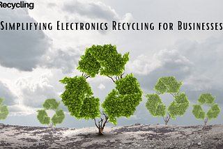 R2 Recycling: Simplifying Electronics Recycling for Businesses