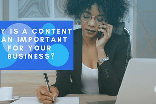 Why Is A Content Plan Important For Your Business?