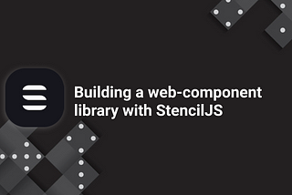 Building a web-component library with StencilJS